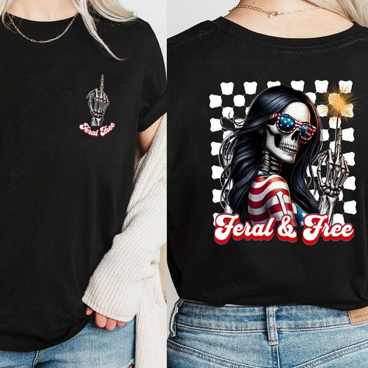 Feral & Free 4th of July Shirt, Independence Day, America Shirt, Funny USA Tee, Patriotic Shirt