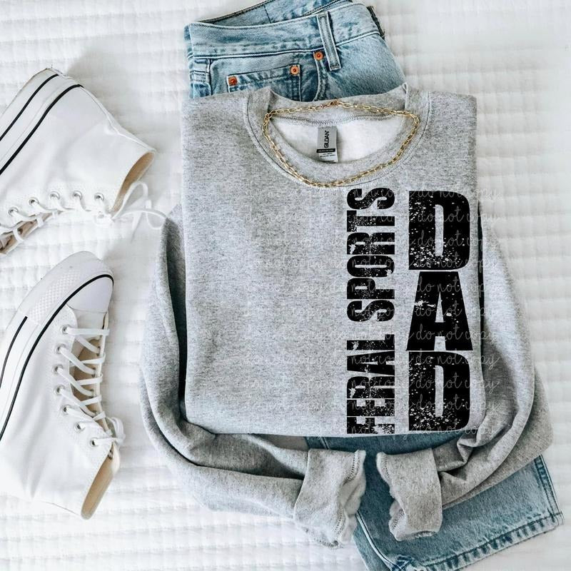 Feral Sports Dad DTF Transfers - THIS IS NOT A SHIRT Hoodie, Sweatshirt | InkThreadWorks.com