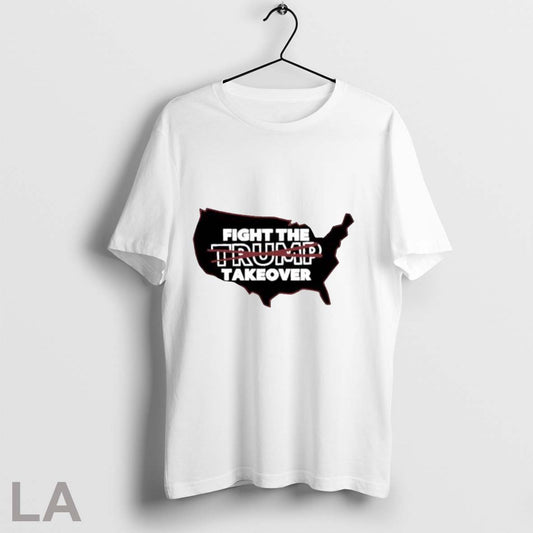 Fight The Trump Takeover Free Dc T Shirt