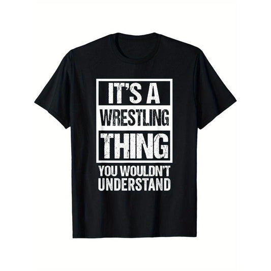 Fan/Fighter T-Shirt - It's A Wrestling Thing You Wouldn't Understand Made in USA Hoodie, Sweatshirt | InkThreadWorks.com