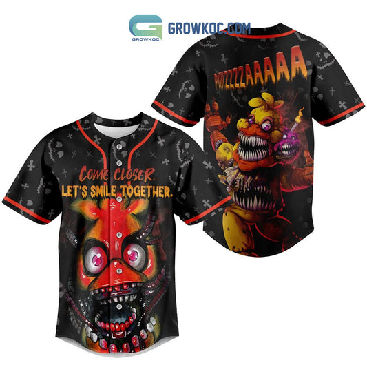 Five Night At Freddy Come Closer Let’s Smile Together Baseball Jersey