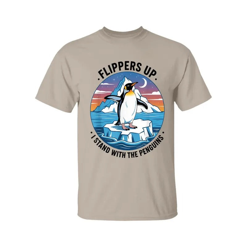 Flippers Up I Stand With The Penguins T-Shirt, Graphic Tee For Men, For Women