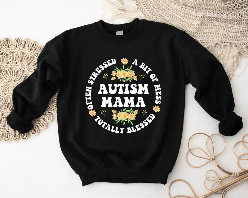 Floral Autism Mama Sweatshirt, Totally Bless Autism Hoodie, Autism Awareness Sweatshirt, Autism Support Gift Hoodie, Gift...