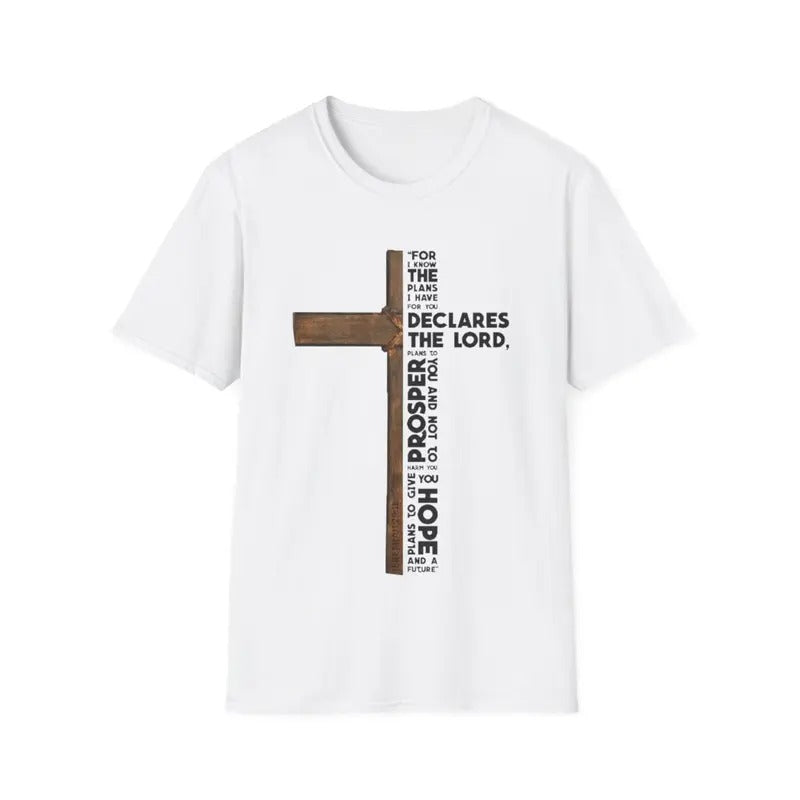 For I Know The Plans I Have For You - Jeremiah 29:11 Design T-Shirt Hoodie, Sweatshirt | InkThreadWorks.com