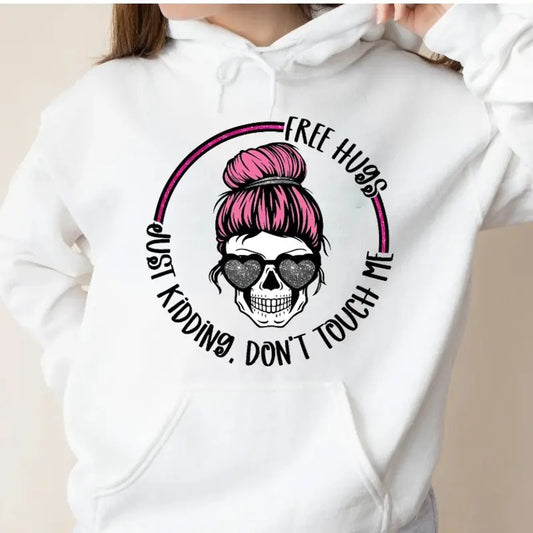 Free Hugs Just Kidding Don't Touch Me Funny Hoodie Casual Street Style Fleece Fabric Pullover Hooded Sweatshirt for Women for Men, Perfect Gift