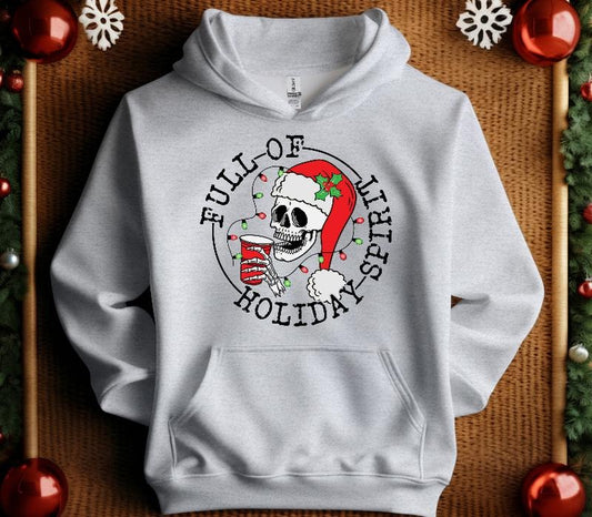 Full of Holiday Spirit Skeleton Christmas Sweatshirt T-Shirts, Hoodie | InkThreadWorks.com