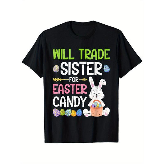 Fun Easter 'Will Trade Sister for Candy' 100% Cotton T-Shirt - Short Sleeve, Comfort Fit, Black Graphic Tee with Colorful Eggs & Bunny Design, Ideal Gift for Men, Women & Parents Made in USA