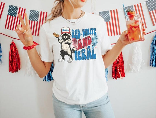 Funny 4th of July T-Shirt, Feral Raccoon Tee Shirt Feral Girl, Red White and Feral Sweatshirt, Independence Day, America Shirt Tee, Patriotic Shirt