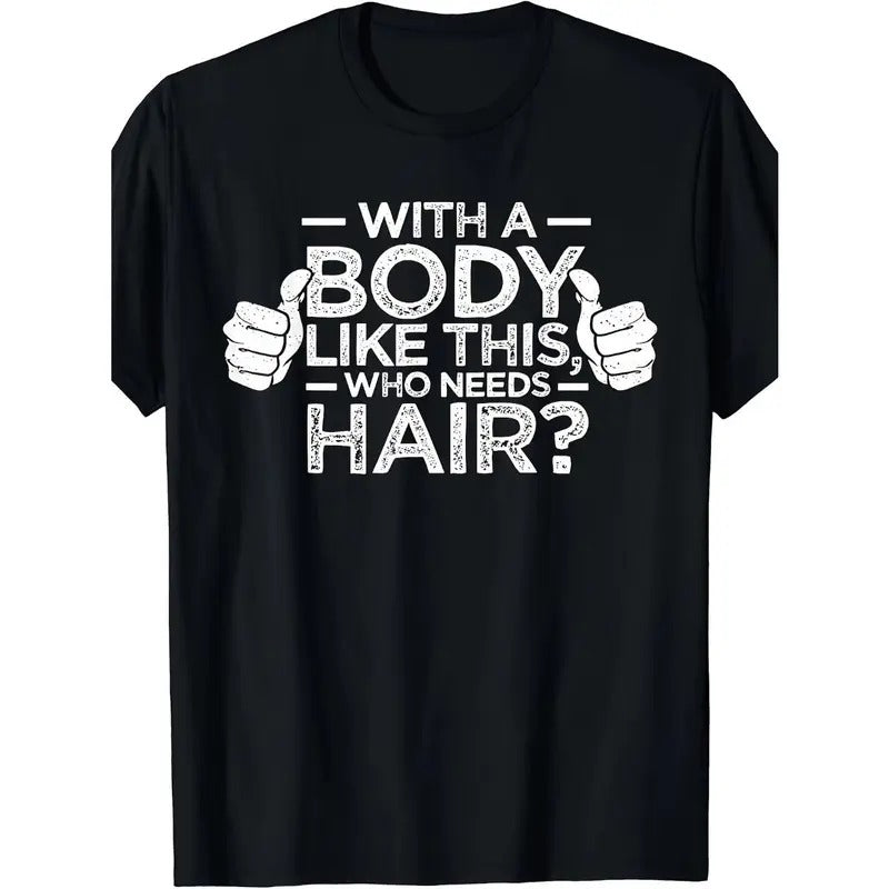 Funny Bald Men Graphic Tee - Humorous Dad Gift T-Shirt for Bald Guys - Unique Body Positivity Apparel for Men - Novelty Clothing for Fathers Made in USA