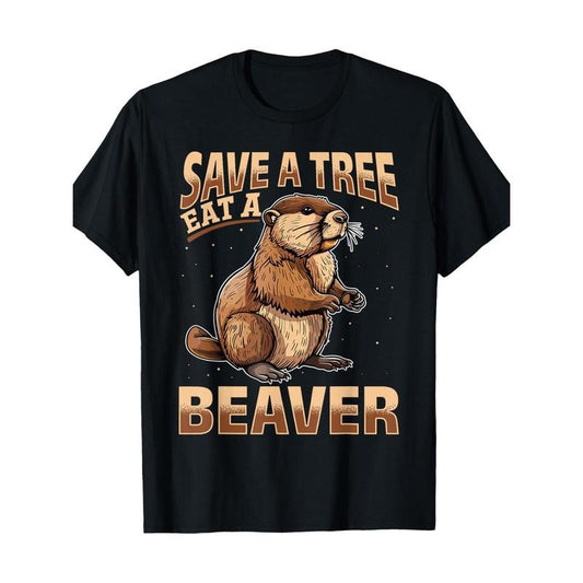 Funny Beaver Animal Save a Tree Eat a Beaver T-Shirt180g100%cotton Made in USA