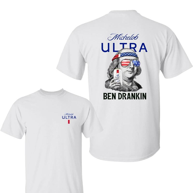 Funny Ben Drankin Michellob Ultra Shirt, Benjamin Franklin Drinking 4th of July T-Shirt, Graphic tees, Independence Day Patriotic Unisex Cotton