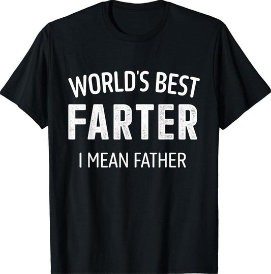 Funny Best Farter Mean Father T-shirt, Father's Day Shirt, Dad Shirt, Father's Day Gift, Father's Day Gift T-shirt, shirrt hot tiktok