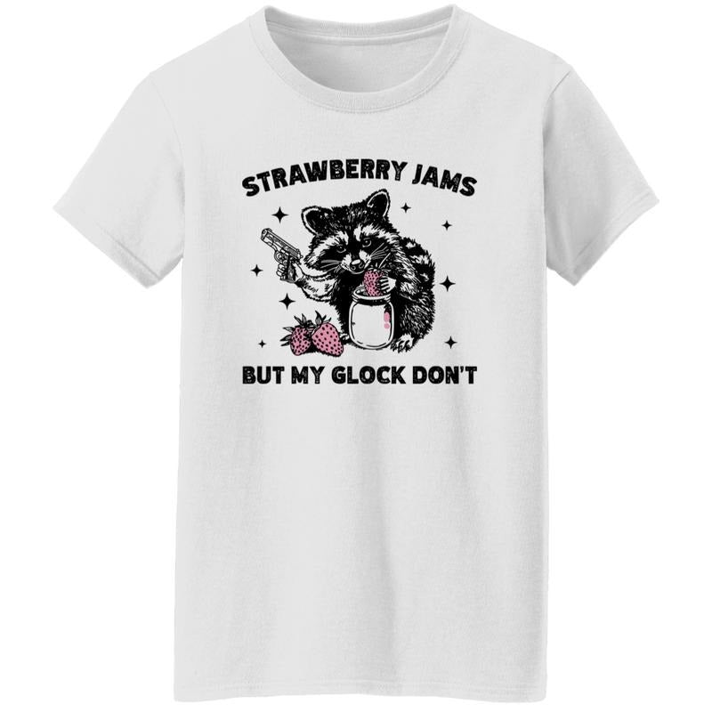 Funny Racoon Strawberry Jams But My Glock Don't Unisex Shirt Hoodie, Sweatshirt | InkThreadWorks.com