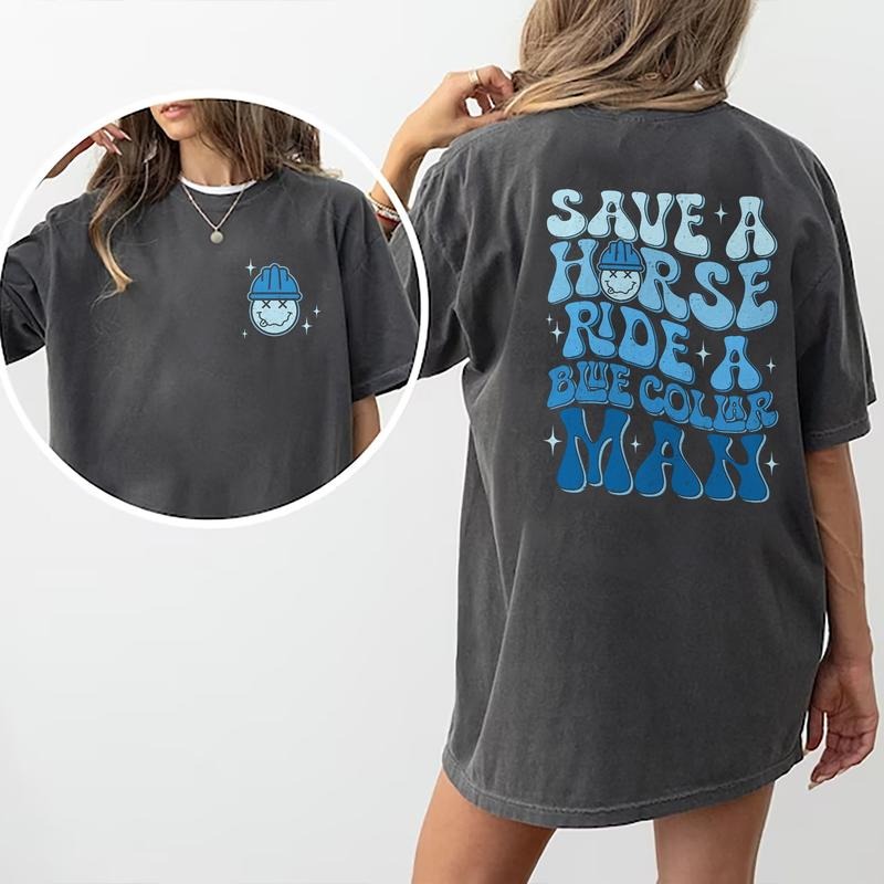 Funny Save A Horse T-shirt, Blue Collar Wife Tee, Wifey Shirt, Funny Gifts For Wife, Bule Collar Girlfriend T-shirt