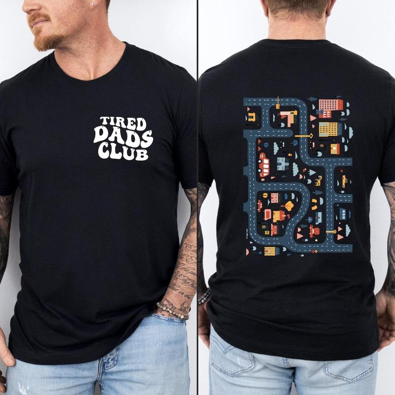 Funny Tired Dads Club 2 Sides Tee, Play Cars On Dad's Back Mat Road Car Race Track Shirt, New Dad Gift, Two-Sided...