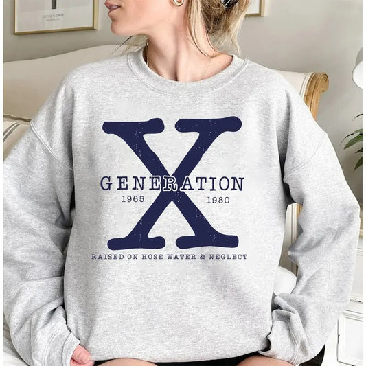 Gen X Colors Sweatshirt, Generation X Sweatshirt, Gen X Shirt, Generation X Shirt, Raised on Hose Water and Neglect Shirt...