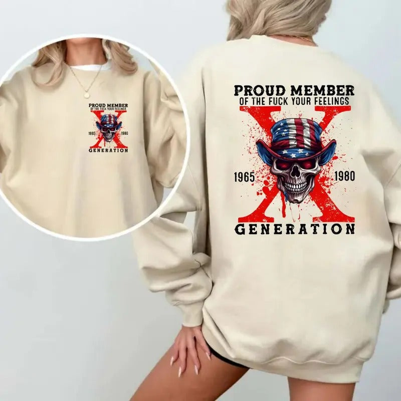 Generation X Faf0 Shirt Two Side Sweatshirt, Generation X Sweatshirt, Proud Member Generation Shirt, American Flag Shirt, Unisex Long Sleeve Crewneck