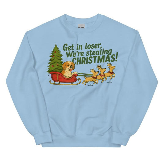 Get in Loser We're Stealing Christmas Cavalier Sweatshirt Winter Graphic Casual Cotton Polyester Oversized sweatshirt -...