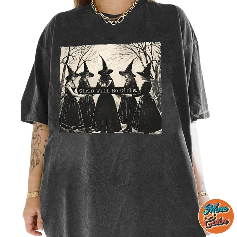 Girls Will Be Girls Witch Movie Shirts, Cotton Unisex T-shirt, Crew Neck, Size S- 3XL, Menswear Top, Womenswear Top Underwear Streetwear