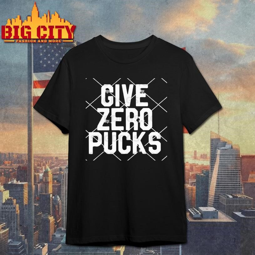 Give Zero Pucks Shirt