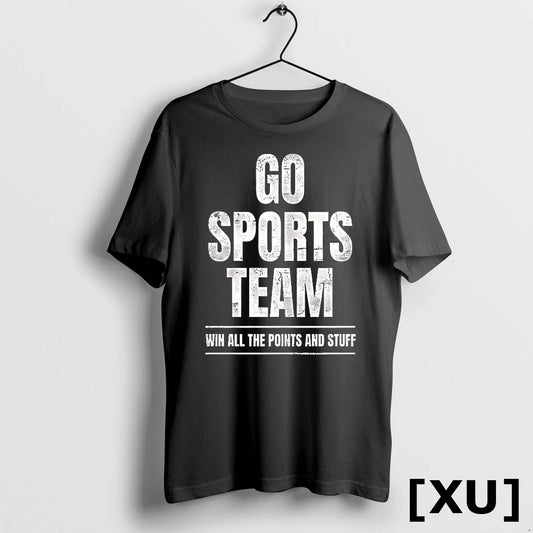 Go Sports Team Win All The Points And Stuff Tshirts Sweater