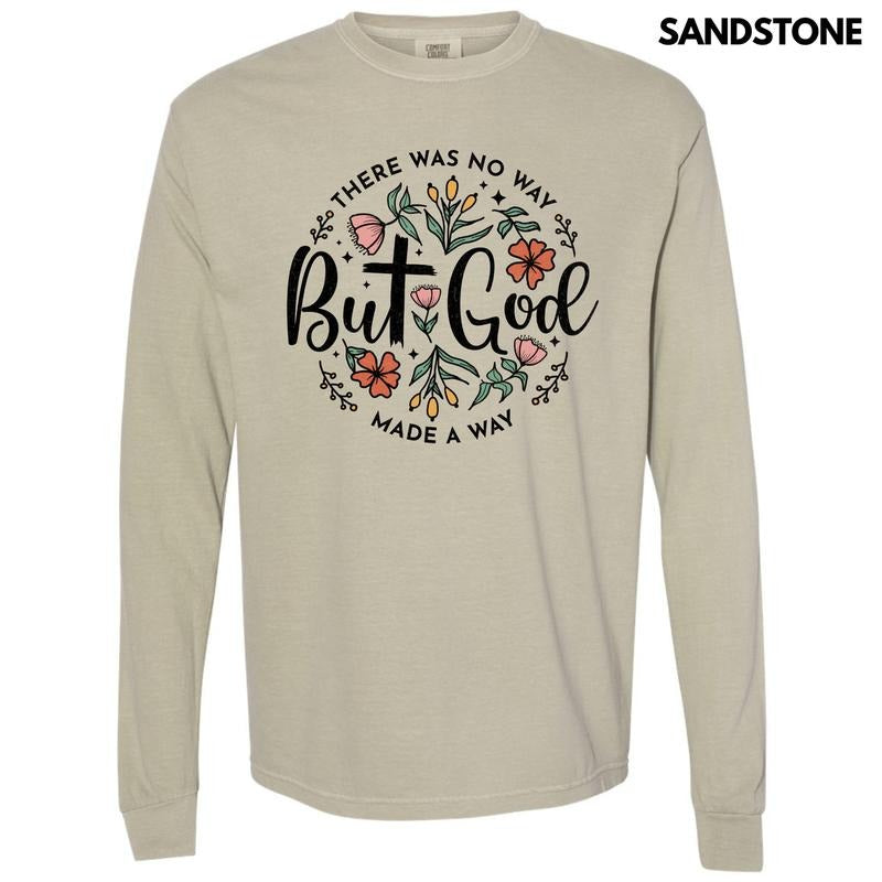 God Made A Way Long Sleeve Comfort Colors T-Shirt 'NLB' Hoodie, Sweatshirt | InkThreadWorks.com