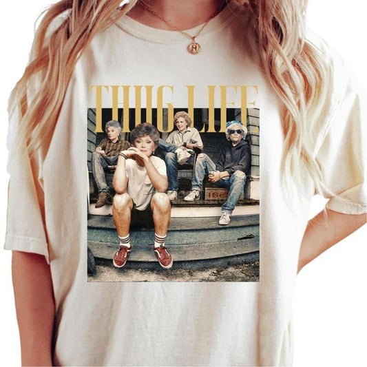 Golden Girls Thug Life The Golden Girls Fan T-Shirt DRG, Golden Girls Lover Gift, 80s TV Sitcom planbtwistedtea Hoodie,...