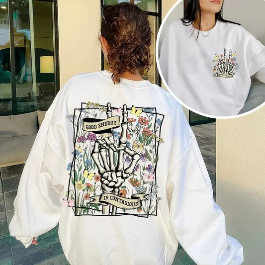 Good Energy Is Contagious Sweatshirt, Retro Shirt, Skull Skeleton Shirt, Wild Flower Shirt, Mental Health Sweatshirt Hoodie