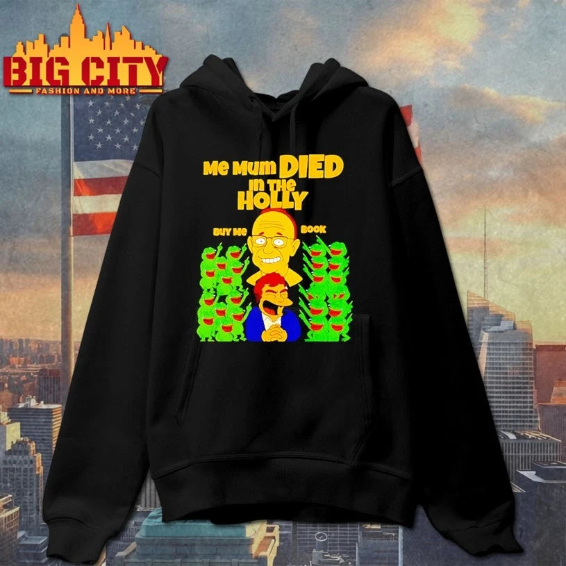 Groyper Me Mum Died In The Holly Meme t-shirt