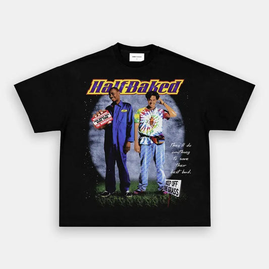 HALF BAKED V2 TEE Trending Movie T shirt Vintage 90s T-shirt gift for Movie fans gift for him gift for her unisex T-shirt Urbanwear Shirt