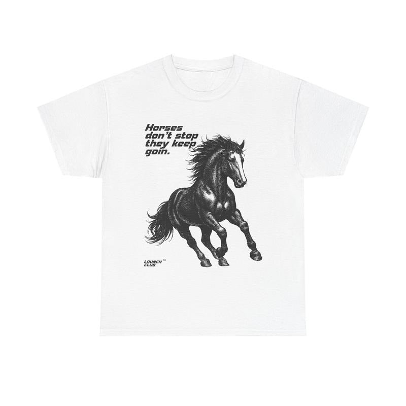 HORSES DON'T STOP SHIRT Hoodie, Sweatshirt | InkThreadWorks.com