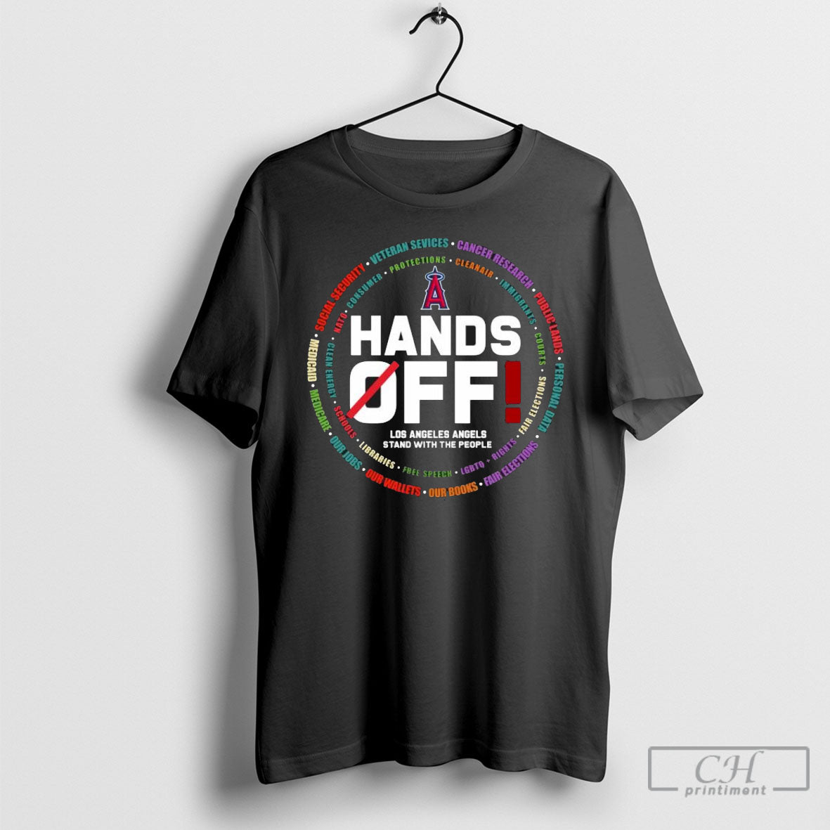 Hands Off Los Angeles Angels Stand With The People Tee Shirt