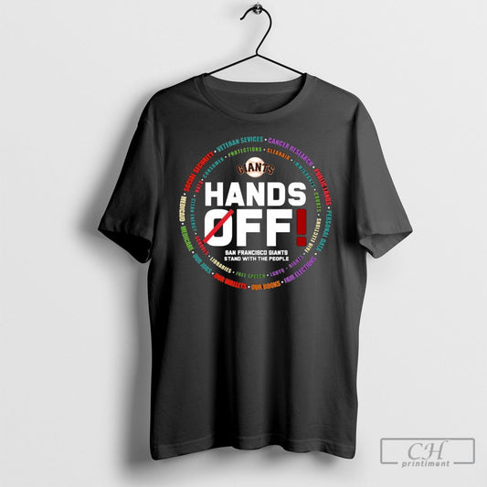 Hands Off San Francisco Giants Stand With The People Tee Shirt