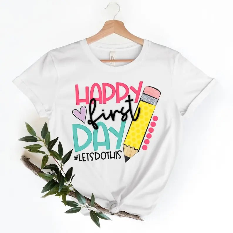 Happy First Day of School Shirt,Teacher Gift, Gift for Teachers, Kindergarten Teacher, Teacher Appreciation,Back to...