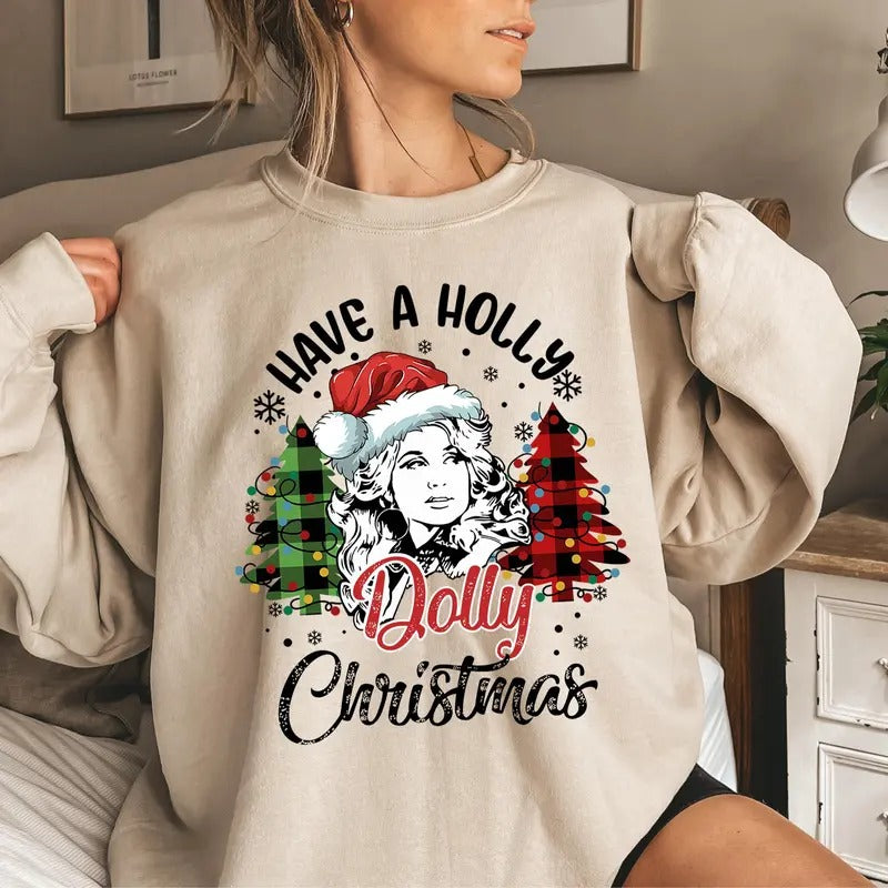 Have a Holly Dolly Christmas Shirt, Western Christmas Sweatshirt, Country Christmas Music Tee, Cowgirl Xmas Tee, Xmas...