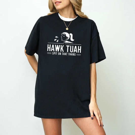 Hawk Tuah Shirt Hawk Tuah Spit On That Thang Shirt, Trendy Tee Hawk Tuah 2024 Shirt, Funny Shirt, Hawk Tuah  T-Shirt
