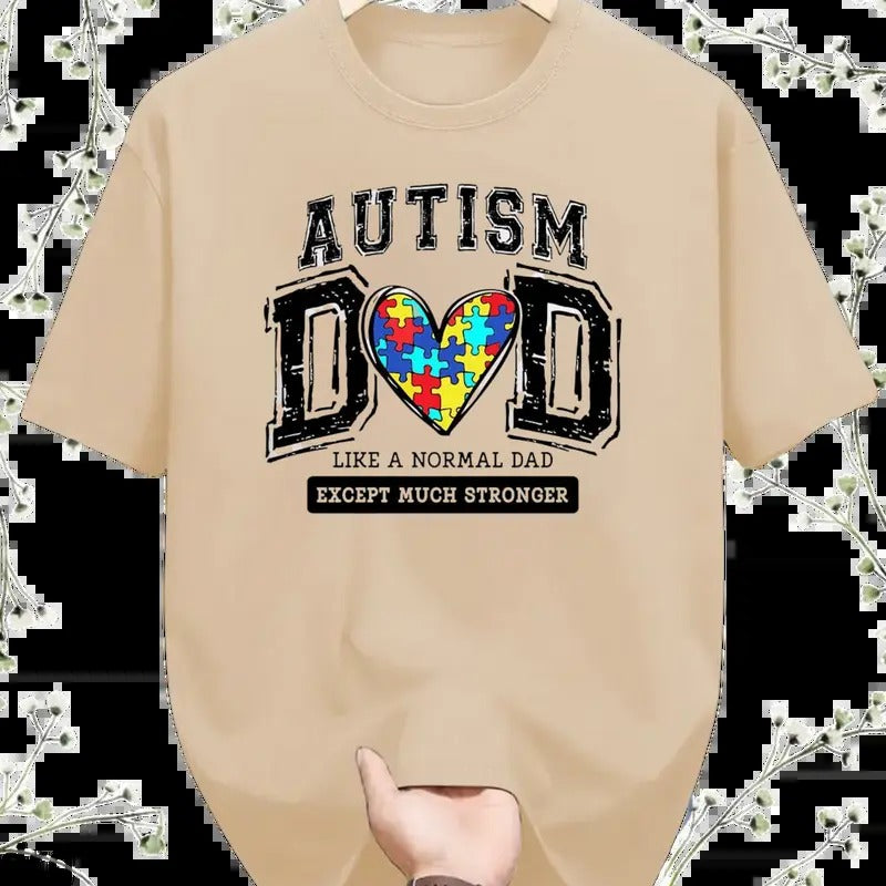 Heart Father, Autism Dad, Autism Father, Like A Normal Dad Except, men's graphic tees, t shirts for men, boy mom shirts.