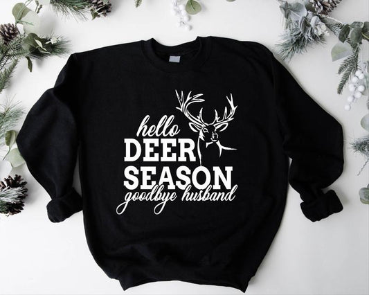Hello Hunting Season Goodbye Husband Sweatshirt, Deer Season Hoodie, Hunter Wife Gift Sweater, Funny Saying Hoodie, Wifey...