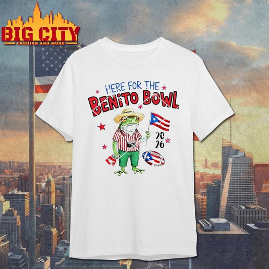 Here For The Benito Bowl Puerto Rican Shirt