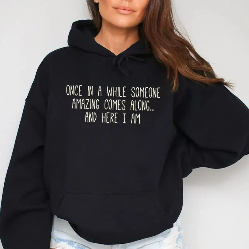 Here I Am Funny Saying, Funny Hoodie Casual Street Style Fleece Fabric Pullover Hooded Sweatshirt for Women for Men,...