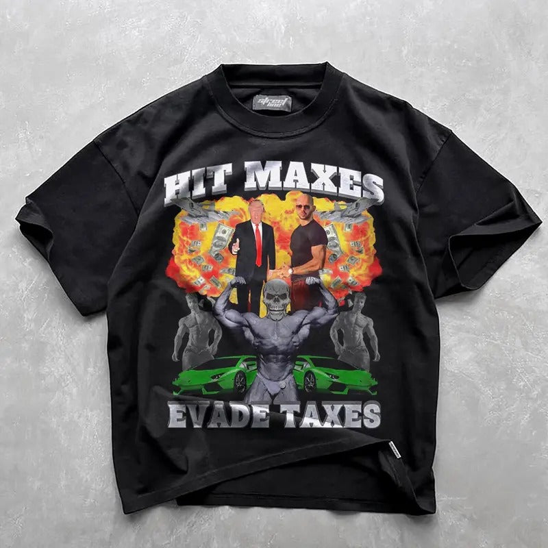 Hit Maxes Evade Taxes Meme Gym Shirt | Graphic Tee Sigma Funny Pump Cover | Bodybuilding Humor 90s Bootleg Gift Tshirt, Gifts for him