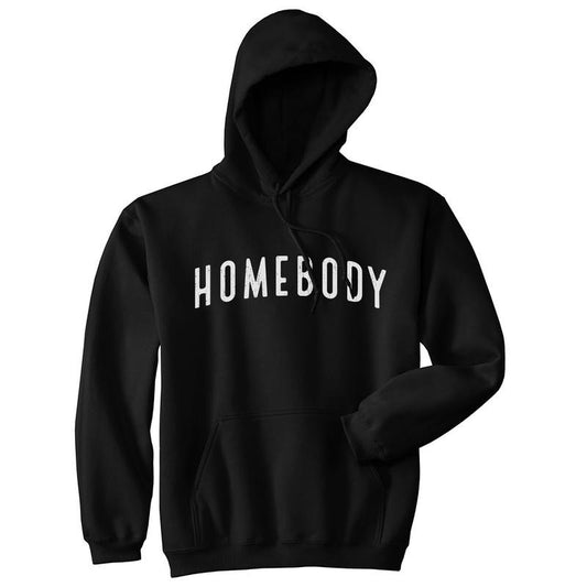 Homebody Unisex Hoodie Funny Sarcastic Introverted Text Sweatshirt Funny Hoodies Funny Introvert Pullover Novelty...