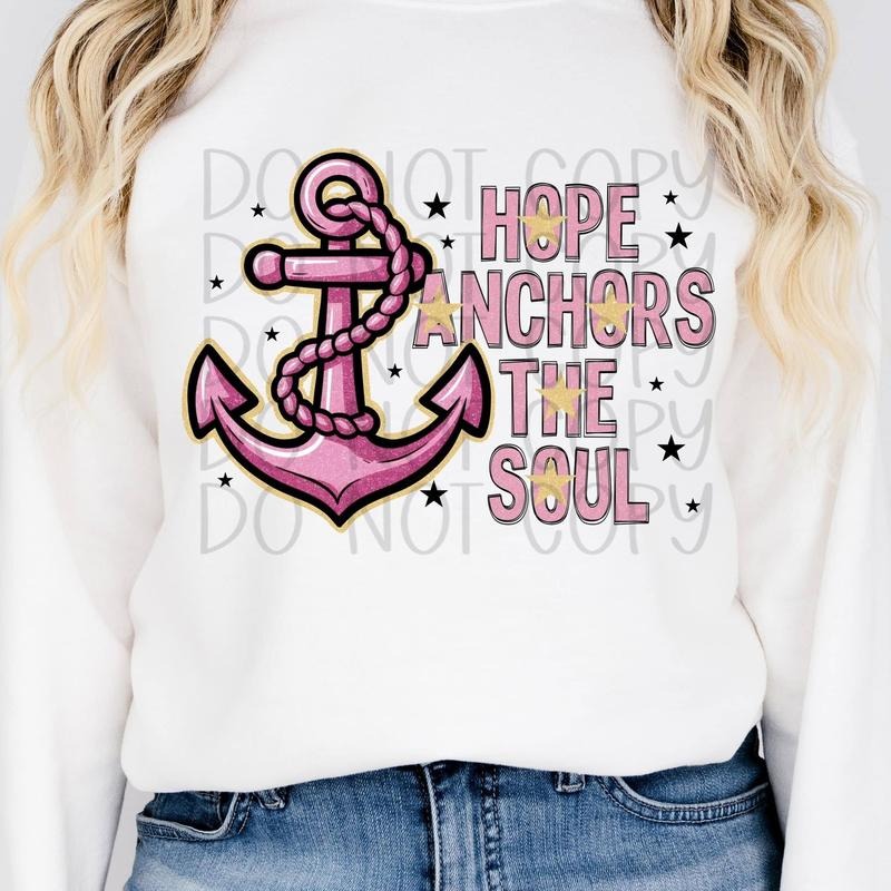 Hope Anchors the Soul DTF Transfers - THIS IS NOT A SHIRT Hoodie, Sweatshirt | InkThreadWorks.com