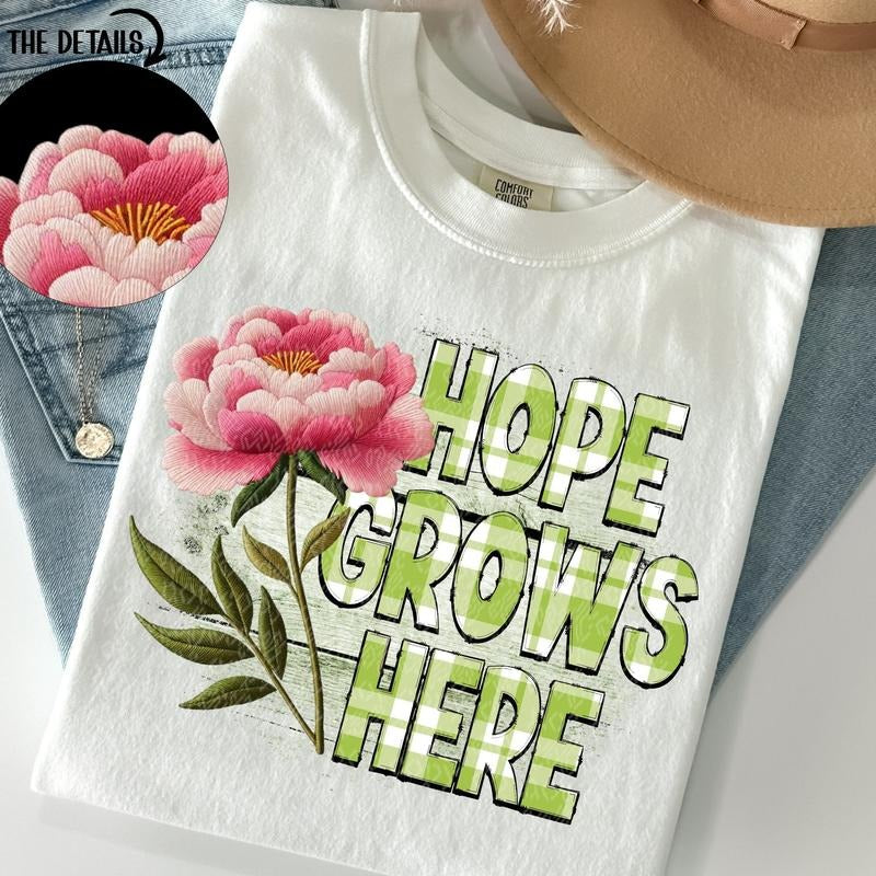 Hope Grows Here DTF Transfers - THIS IS NOT A SHIRT Hoodie, Sweatshirt | InkThreadWorks.com