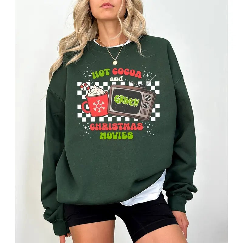 Hot Cocoa And Grinchh Christmas Movies Sweatshirt, Grinchh Christmas Sweatshirt, Grinchmas Sweatshirt, Christmas Shirt, Christmas Movies Shirt