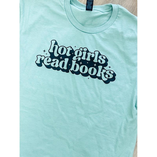 Hot Girls Read Books Graphic Tee