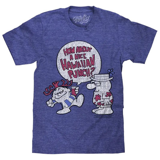 How About a Nice Hawaiian Punch? T-Shirt - Blue Hoodie, Sweatshirt | InkThreadWorks.com
