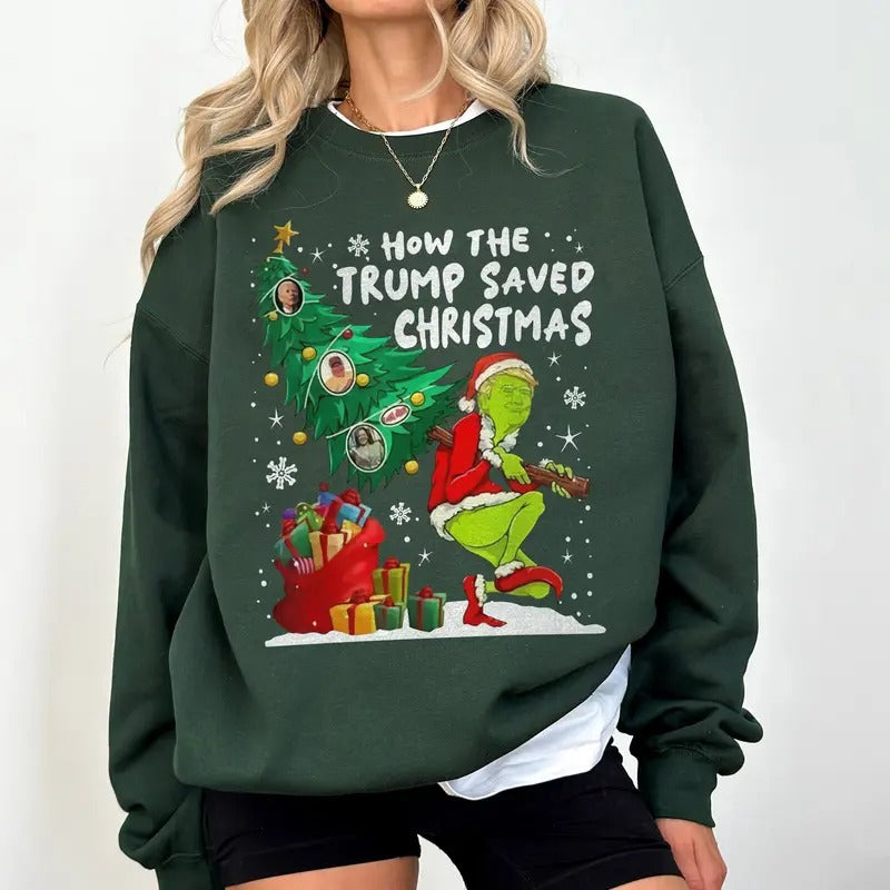 How The Trump Saved Christmas Sweatshirt, Funny Trump Christmas Tee Shirt,Unisex Cotton Tee, Perfect Holiday Gift Idea, Graphic Tee