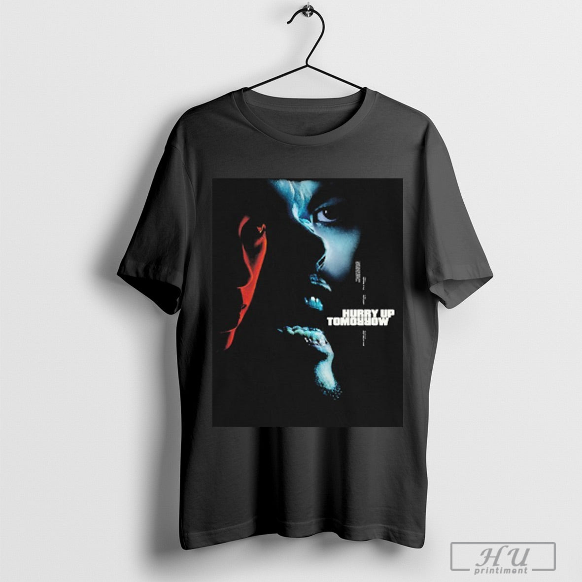 Hurry Up Tomorrow Hero T Shirt