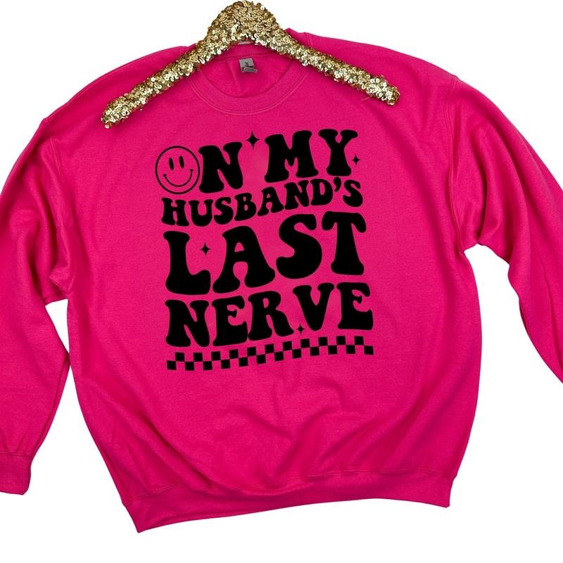 Husband's Last Nerve Sweatshirt 'NLB' T-Shirts, Hoodie | InkThreadWorks.com